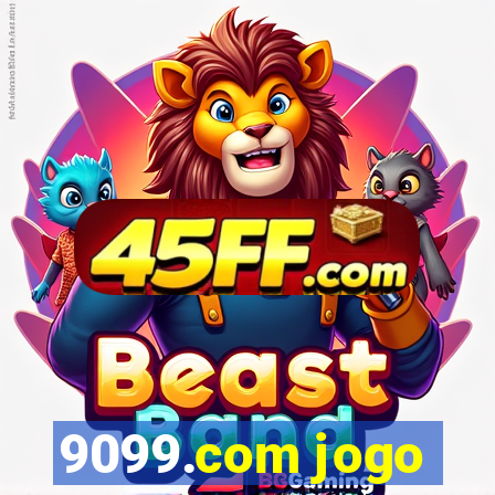 9099.com jogo